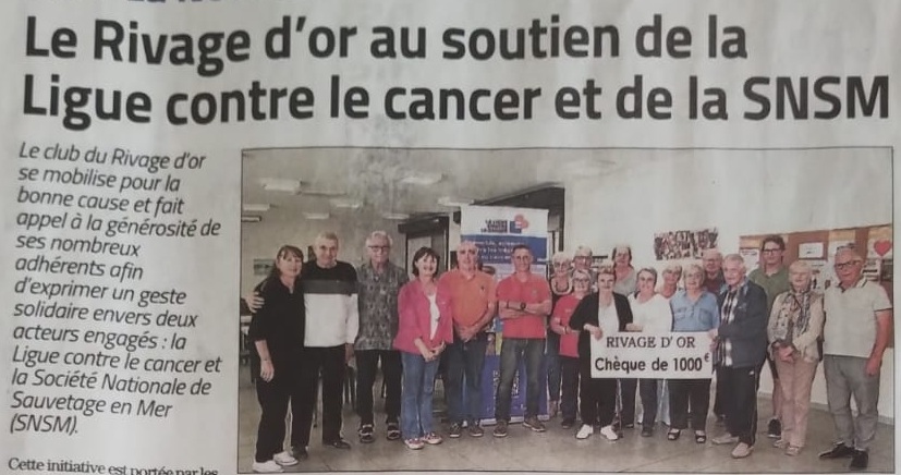 Le Club du Rivage D'Or au soutien de la ligue contre le cancer et de la SNSM